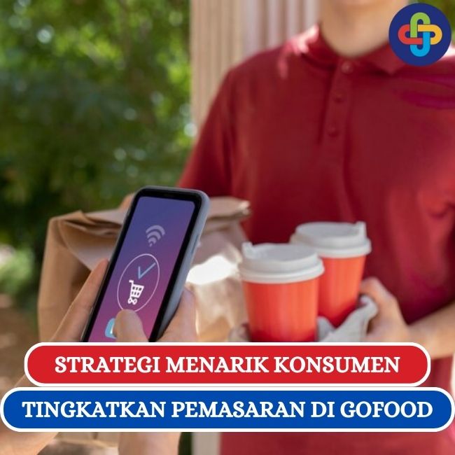  8 Strategi Meningkatkan Pemasaran di GoFood